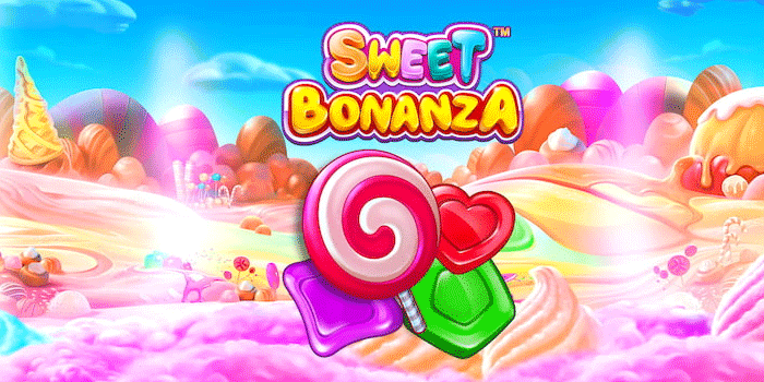 Tips Ampuh Menang Slot Sweet Bonanza Dengan Mudah