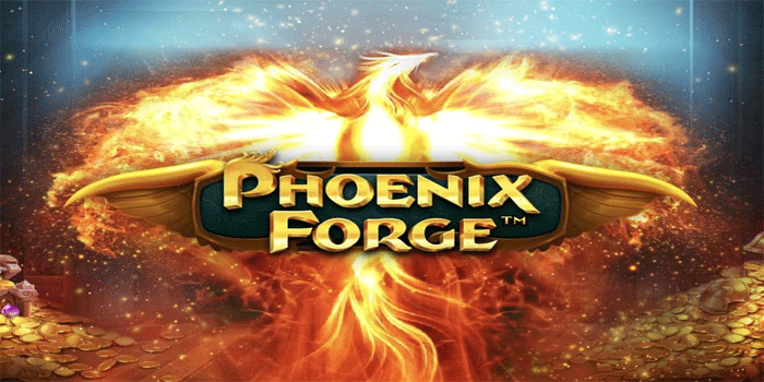 Panduan Terbaik Dapat Maxwin Besar Slot Phoenix Forge