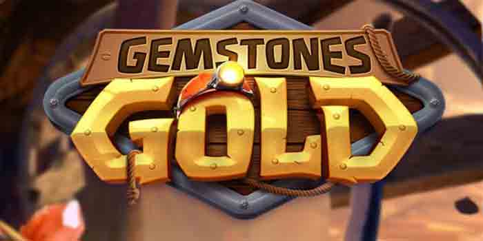 Strategi Jitu Mengalahkan Slot Gemstones Gold